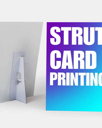 Strut Card Printing