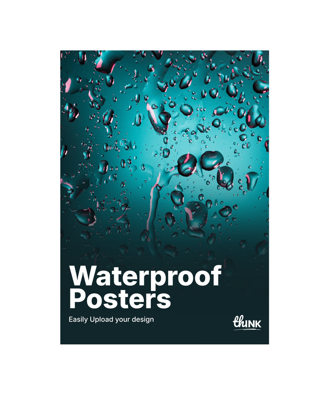Waterproof Poster Printing - A4, A3, A2, A1, A0